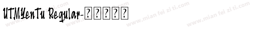 UTMYenTu Regular字体转换
